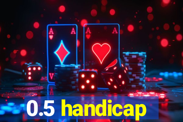 0.5 handicap